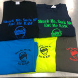 T-shirt - long sleeve - Shuck Me, Suck Me, Eat Me RAW